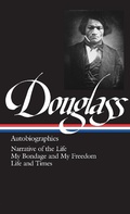 Cover: Frederick Douglass: Autobiographies (LOA #68) - Library of America