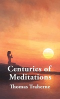 Cover: Centuries of Meditations HARDCOVER - Lushena Books