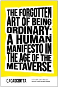 Cover: The Forgotten Art of Being Ordinary - Matt Holt Books