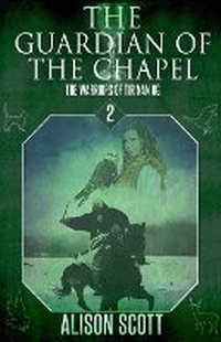 Enlarge image Cover: The Guardian of the Chapel - Mystique Press