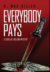 Abbildung von: Everybody Pays - Indies United Publishing House, LLC