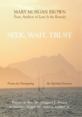 Cover: Seek, Wait, Trust - WestBow Press