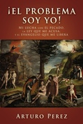 Cover: !El problema soy yo! - Xulon Press