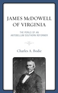 Cover: James McDowell of Virginia - Lexington Books