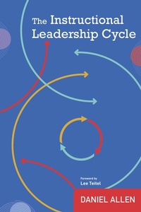 Enlarge image Cover: The Instructional Leadership Cycle - Harvard Education Press