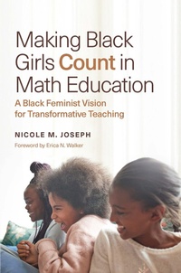Enlarge image Cover: Making Black Girls Count in Math Education - Harvard Education Press