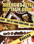 Cover: Allergies Bite but Taste Good - Trafford Publishing