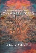 Cover: Consecrated Souls - Ella Shawn, LLC