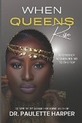 Cover: When Queens Rise - Thy Word Publishing