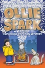 Cover: Ollie Spark and the Exploding Popcorn Mystery - David Fickling Books