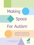 Cover: Making Space for Autism - Pavilion Publishing and Media Ltd