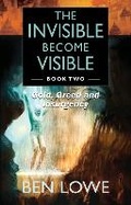 Cover: The Invisible Become Visible: Book Two - Hansib Publications Limited
