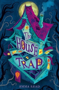 Enlarge image Cover: The Housetrap - Chicken House Ltd