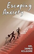 Cover: Escaping Anxiety - Spirit Media LLC