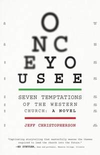 Abbildung von: Once You See: Seven Temptations of the Western Church - 100 Movements Publishing