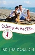 Cover: Waiting on the Tides - Celebrate Lit Publishing