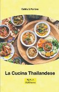 Abbildung von: La Cucina Tahilandese - R.E.I. Editions