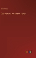 Cover: UEber die Kultur der Rosen in Toepfen - Outlook Verlag