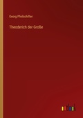 Cover: Theoderich der Grosse - Outlook Verlag