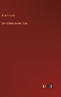 Cover: Der Schatz in der Tuete - Outlook Verlag