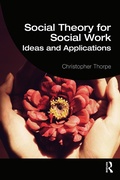 Cover: Social Theory for Social Work - Routledge