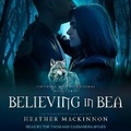 Cover: Believing in Bea - Tantor Audio