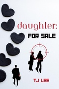 Cover: Daughter: For Sale (Dark Protectors) - TJ Lee