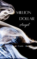 Cover: Million Dollar Angel (Million Dollar Duet, #1) - TJ Lee