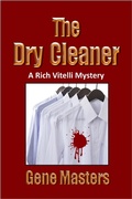 Cover: The Dry Cleaner (A Rich Vitelli Mystery) - A Rich Vitelli Mystery