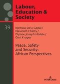Cover: Peace, Safety and Security: African Perspectives - Peter Lang Verlag