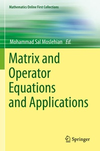 Enlarge image Cover: Matrix and Operator Equations and Applications - Springer
