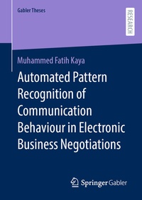 Abbildung von: Automated Pattern Recognition of Communication Behaviour in Electronic Business Negotiations - Springer Gabler