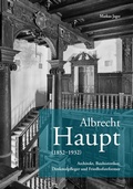 Cover: Albrecht Haupt (1852-1932) - Michael Imhof Verlag