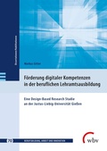 Cover: F&ouml;rderung digitaler Kompetenzen in der beruflichen Lehramtsausbildung - wbv Media