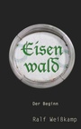 Cover: Eisenwald - BoD - Books on Demand