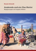 Cover: Anakonda und ein Glas Merlot - BoD - Books on Demand