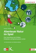 Cover: Abenteuer Natur im Spiel - Kallmeyer