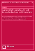 Abbildung von: Arzneimittelversandhandel und Gesundheitsschutz im Binnenmarkt - Nomos