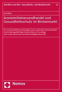Abbildung von: Arzneimittelversandhandel und Gesundheitsschutz im Binnenmarkt - Nomos