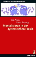 Cover: Mentalisieren in der systemischen Praxis - Carl-Auer Verlag