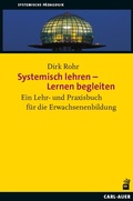 Cover: Systemisch lehren - Lernen begleiten - Carl-Auer Verlag