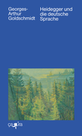 Abbildung von: Heidegger und die deutsche Sprache - ça-ira-Verlag