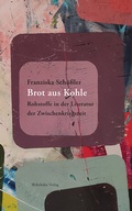 Cover: Brot aus Kohle - Wehrhahn Verlag