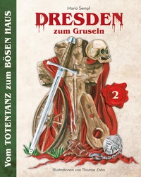 Enlarge image Cover: Dresden zum Gruseln - Emil Verlag Dresden