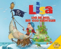 Enlarge image Cover: Lisa und die Insel der 1000 Abenteuer - Emil Verlag Dresden