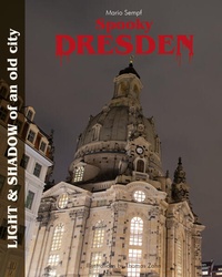 Enlarge image Cover: Spooky Dresden - Emil Verlag Dresden