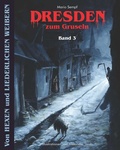 Cover: Dresden zum Gruseln - Emil Verlag Dresden