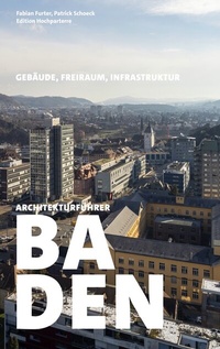 Abbildung von: Architekturführer Baden - Hochparterre