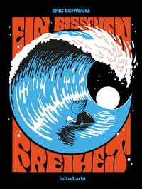 Enlarge image Cover: Ein bisschen Freiheit - Luftschacht