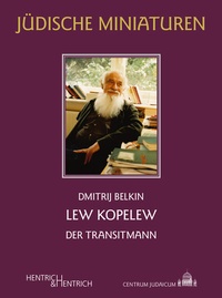 Abbildung von: Lew Kopelew - Hentrich und Hentrich Verlag Berlin